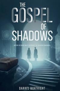 The Gospel of Shadows