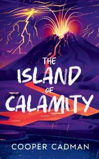 Bokomslag för "The Island of Calamity"