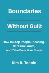 Boundaries Without Guilt