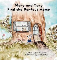 Bokomslag för "Mory and Tory Find the Perfect Home"