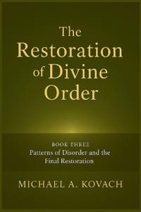 The Restoration of Divine Order
