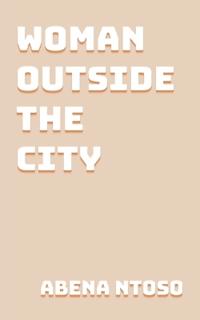 Woman Outside the City