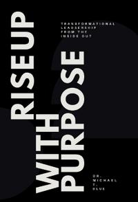 Rise Up With Purpose