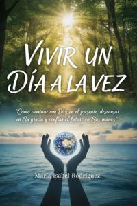 Vivir un día a la vez