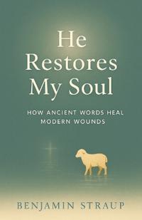 Bokomslag för "He Restores My Soul"