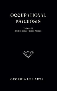 Occupational Psychosis II