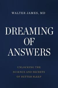 Dreaming of Answers
