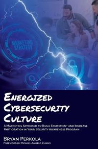 Energized Cybersecurity Culture