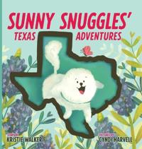 Sunny Snuggles' Texas Adventures
