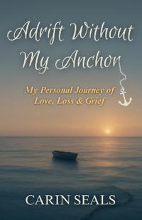 Adrift Without My Anchor