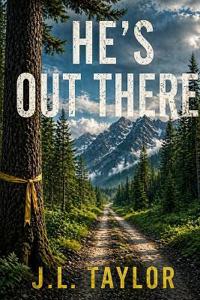 He's Out There
