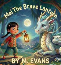 Mei The Brave Lantern