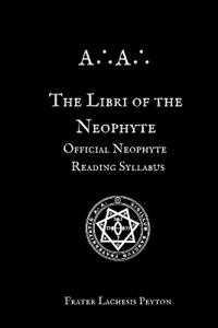 The Libri of the Neophyte