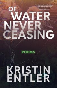 Of Water Never Ceasing