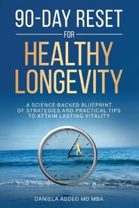 90-Day Reset for Healthy Longevity
