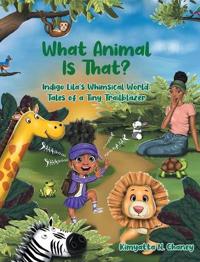 What Animal Is That?