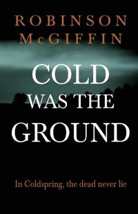 Cold Was The Ground