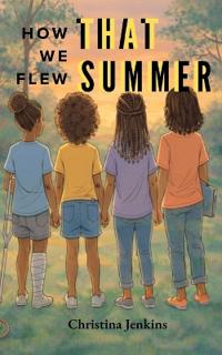 How We Flew That Summer