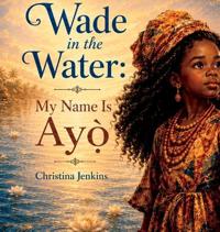 Wade in the Water