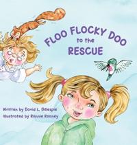 Bokomslag för "Floo Flocky Doo to the Rescue"