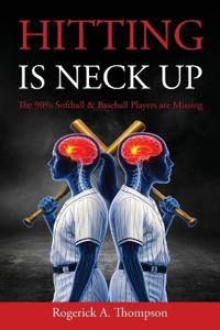 Hitting Is Neck Up