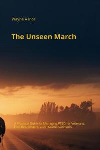 The Unseen March