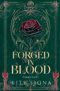 Forged in Blood