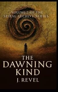 The Dawning Kind