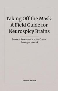 Taking Off the Mask