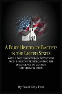 A Brief History of Baptists in the United States