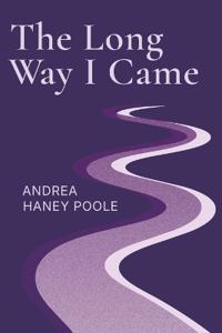 The Long Way I Came