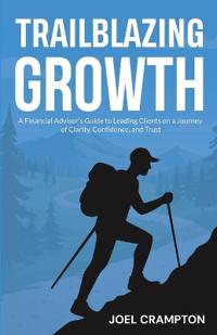 Trailblazing Growth