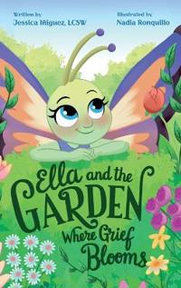 Ella and the Garden Where Grief Blooms