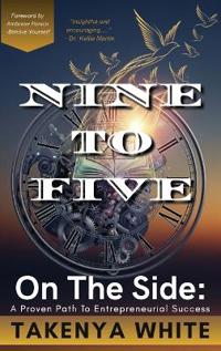 Nine To Five On The Side
