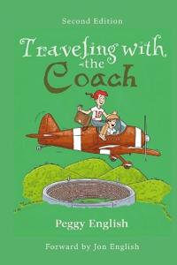 Traveling with the Coach