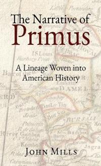 The Narrative of Primus
