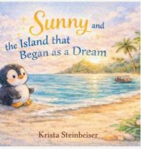 Sunny and the Island that Began as a Dream