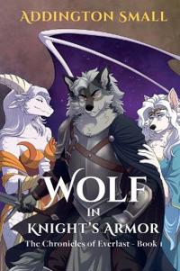 Wolf in Knight's Armor