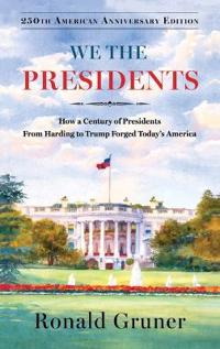 We the Presidents