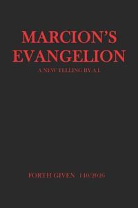 Marcion's Evangelion