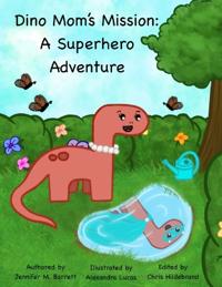 Dino Mom's Mission