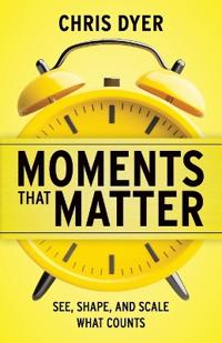 Bokomslag for "Moments That Matter"
