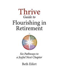 Thrive Guide to Flourishing in Retirement