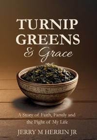 Turnip Greens & Grace