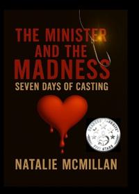 The Minister & The Madness