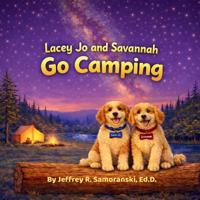 Bokomslag for "Lacey Jo and Savannah Go Camping"