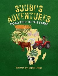 Suubi's Adventures Road Trip o the Farm