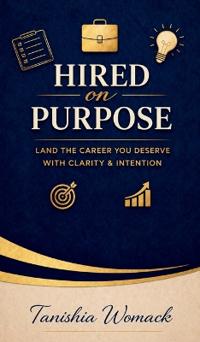Hired On Purpose