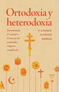 Ortodoxia y heterodoxia