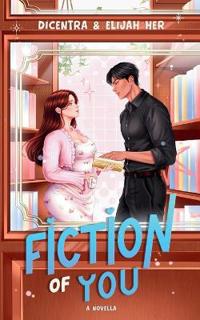Fiction of You